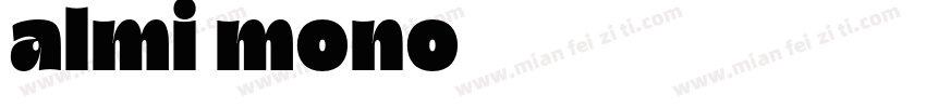 almi mono字体转换